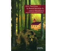 Le Bestial Serviteur du pasteur Huuskonen