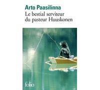 Arto Paasilinna – Le bestial serviteur du pasteur Huuskonen – Poche – Gallimard