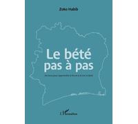 Le bété pas à pas