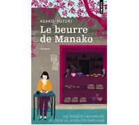 Le Beurre de Manako - Asako Yuzuki - Points - Poche - Roman