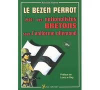 Le Bezen Perrot: 1944 : des nationalistes bretons sous l'uniforme allemand