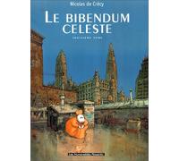 Le Bibendum Celeste: Le Bibendum Celeste 3 by Nicolas de Cr??cy (2003-09-25)