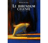 Le Bibendum Céleste Tome 2