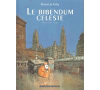 Le Bibendum céleste, tome 3