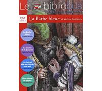 Le bibliobus – 4 œuvres complètes – La barbe bleue et autres histoires