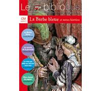 Le bibliobus - 4 oeuvres complètes - La barbe bleue et autres histoires de Kipling. Rudyard (2003) Broché
