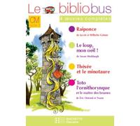 Le Bibliobus Cm N° 22 Parcours De Lecture De 4 Oeuvres Littéraires - Cahier D'activités Raiponce - Le Loup, Mon Oeil ! Thésée Et Le Minotaure - Toto L'ornithorynque Et Le Maître Des Brumes