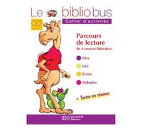 Le Bibliobus CE2 Cycle 2 – Parcours de lecture (4 œuvres) – Cahier d'activités – Broché (2003)