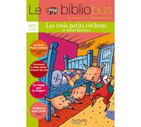 Le Bibliobus N° 13 CP/CE1 – Les Trois petits cochons – Livre de l'élève – Éd. 2006