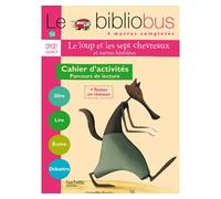Le Bibliobus N° 14 CP/CE1 - Le Loup et les sept chevreaux - Cahier d'activités - Ed.2006 - Pascal Dupont - Hachette Education - broché - Livre