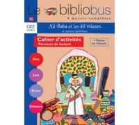 Le Bibliobus N° 15 Ce2 Parcours De Lecture De 4 Oeuvres Littéraires : Ali Baba Et Les Quarante Voleurs - Gloups Chez Les Cannibales - Octave Et Le Cachalot - Plumette Une Poule Super...