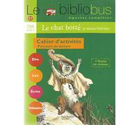 Pascal Dupont – Le Bibliobus n° 17 CM : Le Chat botté – Cahier d'activités – Éd. 2006