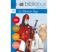 Le Bibliobus N° 18 CM - Le Moyen Age - Livre de l'élève - Ed.2006 - Alain Dag'Naud - Hachette Education - broché - Scolaire / Universitaire