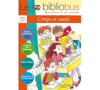 Collectif – Le Bibliobus N°19 CP/CE1 : Corps et Santé – Livre de l'élève – Éd. 2007