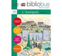 Le Bibliobus N° 21 Ce2 L'antiquité - La Fondation De Rome - Un Voleur Chez Le Sénateur - Le Grand Amour De Maximus
