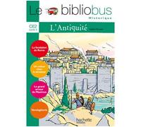 Le Bibliobus N° 21 CE2 - L'Antiquité - Livre de l'élève - Ed.2007 - Sophie Marvaud - Hachette Education - broché - Scolaire / Universitaire