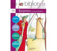 Le Bibliobus N° 22 CM - Raiponce - Livre de l'élève - Ed.2007