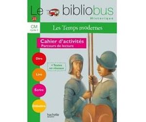 Le Bibliobus N° 23 CM - Les Temps modernes - Cahier d'activités - Ed.2007 Pascal Dupont (Auteur), Bernard Ginisty-Andrieu (Auteur)