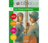Le Bibliobus N° 23 CM - Les Temps modernes - Livre de l'élève - Ed.2007 - Alain Dag'Naud - Hachette Education - broché - Scolaire / Universitaire