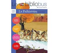Le Bibliobus N° 26 CE2 - La Préhistoire - Livre de l'élève - Ed.2008 - Laurence Schaack - Hachette Education - broché - Scolaire / Universitaire