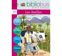 Le Bibliobus N° 27 Cm - Les Antilles : La "Geste" De Compère Lapin De Marie-Thérèse Lung-Fou - L'accra De La Richesse De Patrick Chamoiseau - Manman D'io Et Ti-Coco De Renée Maurin-Gotin -...