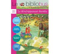 Le Bibliobus N° 29 CE2 - Le développement durable - Livre élève - Ed.2009