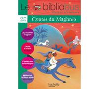 Le Bibliobus N° 30 Ce2 - Contes Du Maghreb