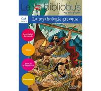 Le bibliobus nº 31 CM : La mythologie grecque - Cahier d'activité de Dag'Naud, Alain (2010) Broché