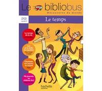 Le Bibliobus N° 32 CP/CE1 - Le temps - Cahier de l'élève - Ed.2011 Pascal Dupont (Auteur), Sylvie Mangeot (Auteur)