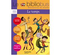 Le Bibliobus N° 32 CP/CE1 - Le temps - Livre de l'élève - Ed.2011
