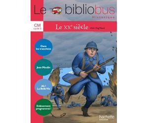 Le Bibliobus Nº 33 CM - Le XXe siècle - Cahier de l'élève - Ed.2011 de Dupont. Pascal (2012) Broché