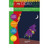 Le Bibliobus N° 38 CP/CE1 - Pipistrello et la poule aux oeufs d'or et autres - Livre élève - Ed 2014