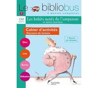 Le Bibliobus n° 7 CM – Les Habits neufs de l'empereur – Cahier d'activités – Éd.2005