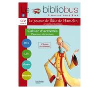 Pascal Dupont – Le Bibliobus n°8 CE2 : Le Joueur de flûte de Hamelin – Cahier d'activités – Éd. 2005