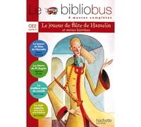 Le Bibliobus N° 8 CE2 - Le Joueur de flûte de Hamelin - Livre de l'élève - Ed.2005