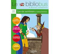 Le BiblioBus, numéro 6 : CE2 - Les six serviteurs (livre de l'élève)