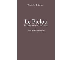 Le Biclou: Un voyage en vélo dans les Pyrénées