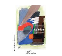 Le bide Conte initiatique - Pierre-Georges Despierre - L'harmattan - broché - Nouvelles