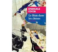 Le bien dans les choses Emanuele Coccia (Auteur), Martin Rueff (Traduction)