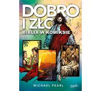Le bien et le mal - La Bible en bande dessinée - Michael Pearl (Buch auf Polnisch)