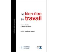 Le bien-être au travail: Pour un service public performant et bienveillant
