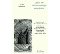 Le bien être de la personne âgée en institution Un défi au quotidien - Walter Hesbeen - Seli Arslan - broché - Essai