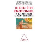 Le bien -être émotionnel 9 clés pour vivre la pleine conscience - Dominique Page - Odile Jacob - broché - Guide