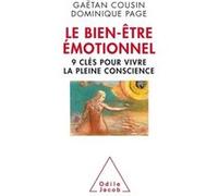 Le bien -être émotionnel: 9 clés pour vivre la pleine conscience