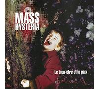 Mass Hysteria – Le Bien-être et la paix – CD