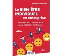 Le Bien-être individuel en entreprise Michel Jonquères (Auteur)