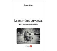 Le Bien-Être Universel - Vivre Pour Quelqu'un D'autre