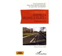 Marie-Rose Abomo-Maurin – Le bien-vivre ensemble à Orléans la Source – 14 textes pour le dire