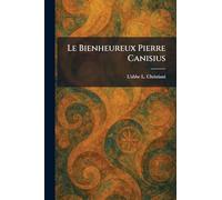 Le Bienheureux Pierre Canisius