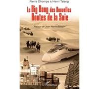 Le Big Bang Des Nouvelles Routes De La Soie